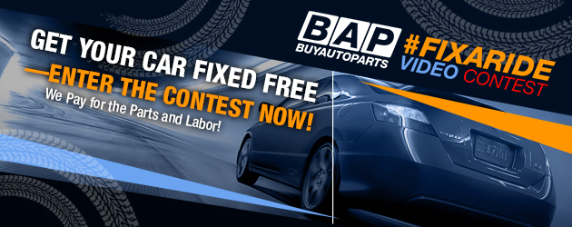 Car Needs a Little Care? Let BAP Help with the #FixARide Video Contest